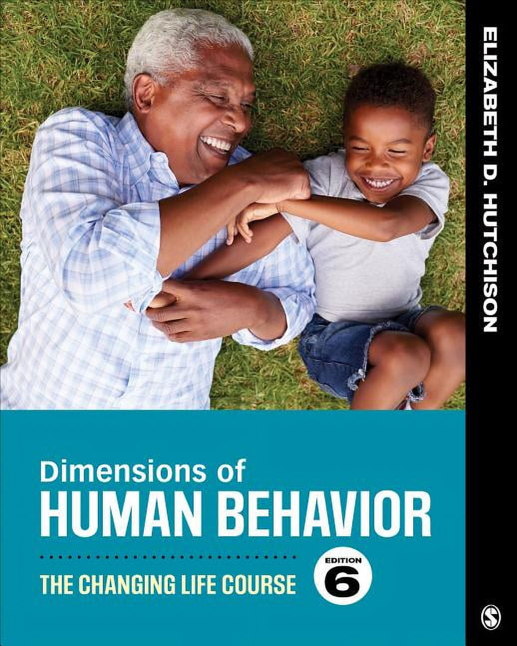 ELIZABETH D HUTCHISON Dimensions of Human Behavior: The Changing Life Course, (Paperback)