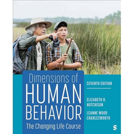 Pre-Owned Dimensions of Human Behavior: The Changing Life Course 9781071831595 1071831593 Paperback Seventh edition