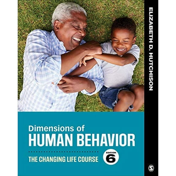 Pre-Owned Dimensions of Human Behavior : The Changing Life Course (Paperback) 9781544339344