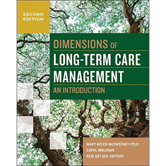 Pre-Owned Dimensions of Long-Term Care Management: An Introduction, Second Edition (Paperback) 1567938361 9781567938364