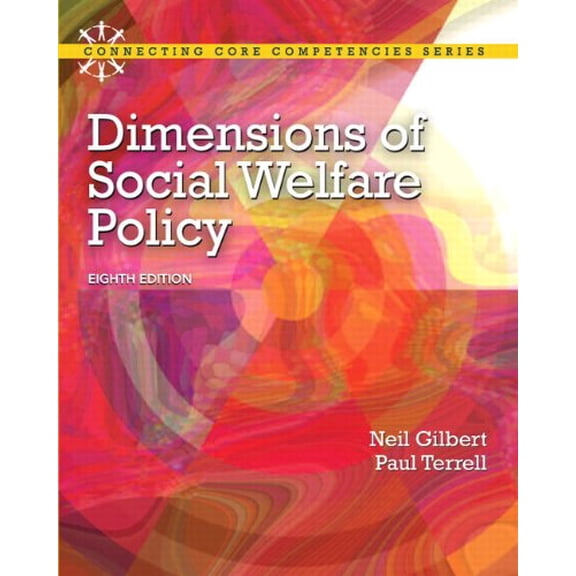 Pre-Owned Dimensions of Social Welfare Policy (Paperback) by Paul Terrell, Neil Gilbert