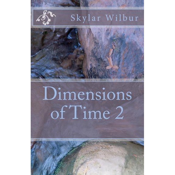 Dimensions of Time 2