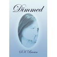 thumbnail image 1 of Dimmed (Paperback), 1 of 1