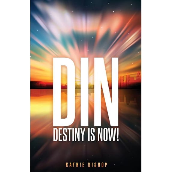 Din: Destiny is Now!, (Paperback)