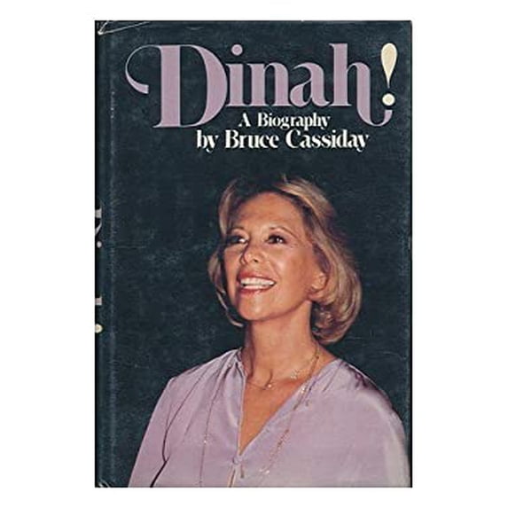 Pre-Owned Dinah!: A Biography (Hardcover) 0531099156 9780531099155
