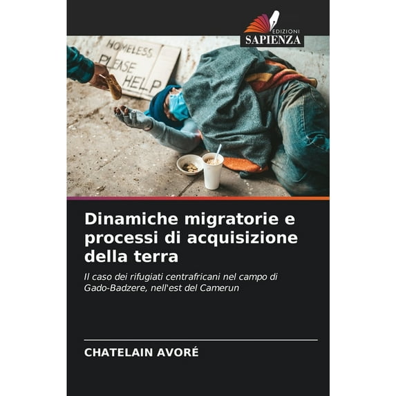 Dinamiche migratorie e processi di acquisizione della terra, (Paperback)