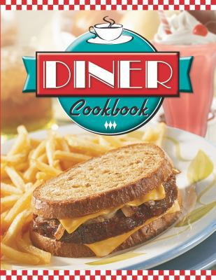Pre-Owned Diner Cookbook (Hardcover) 1605532142 9781605532141