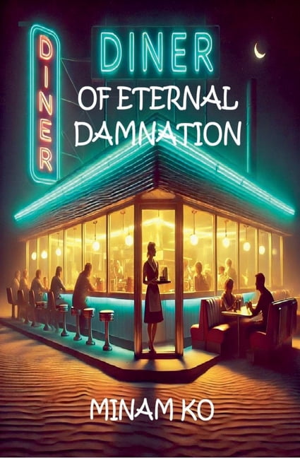 Diner of Eternal Damnation, (Paperback)