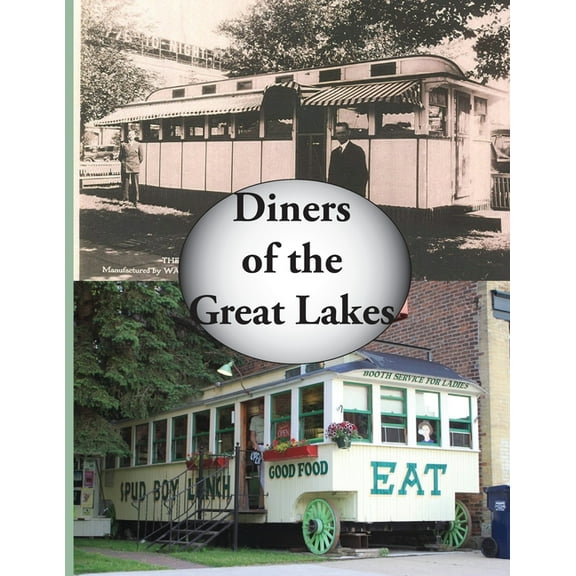 Diners of the Great Lakes (Paperback)
