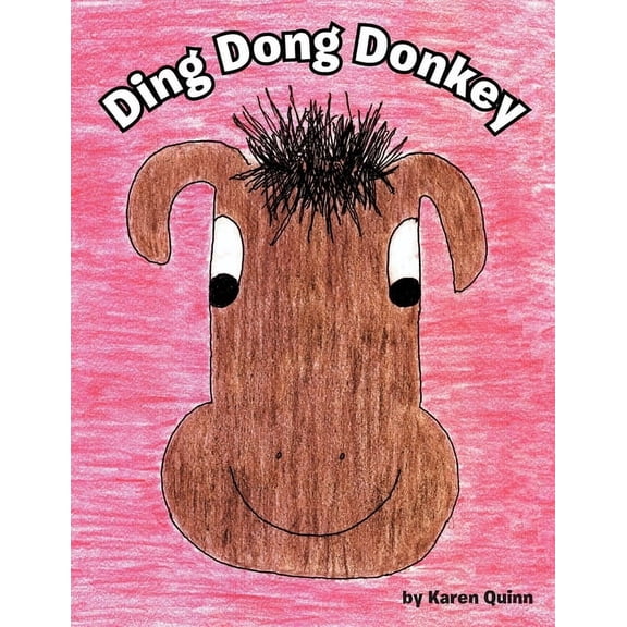 Ding Dong Donkey, (Paperback)