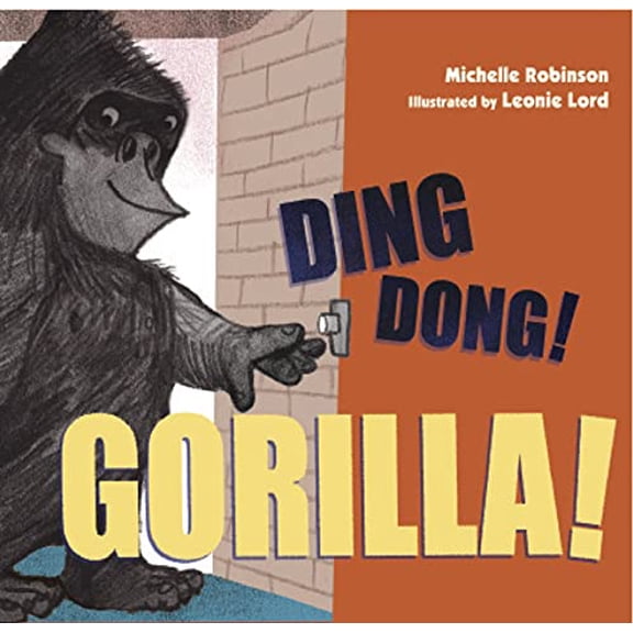 Pre-Owned Ding Dong! Gorilla! (Hardcover) 1561457302 9781561457304