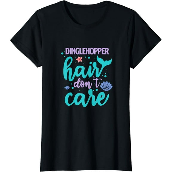 Dinglehopper Hair Don't Care Funny Mermaid Tail T-Shirt