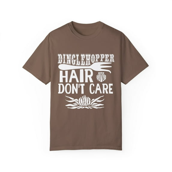 Dinglehopper Hair Don't Care Little Mermaid | Disney Princess | Gift For Her Unisex Garment-Dyed T-shirt