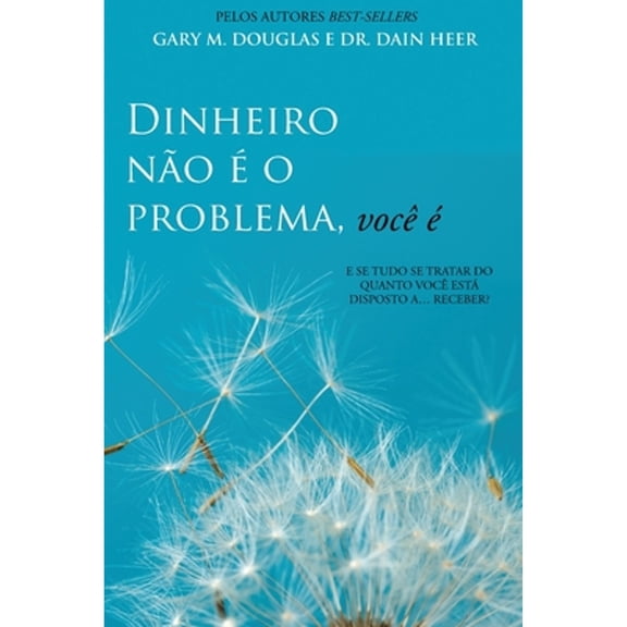 Pre-Owned Dinheiro não é o problema, você é (Portuguese) (Paperback) 1634933117 9781634933117