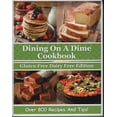 thumbnail image 1 of Pre-Owned Dining On a Dime Cookbook: Gluten Free Dairy Free Edition (Hardcover) 1734135034 9781734135039, 1 of 1
