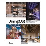 Dining Out The New Restaurant Interior Design, Hardcover