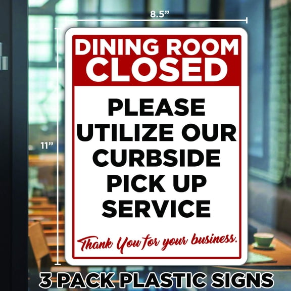 Dining Room Closed Sign - Please Utilize Our Curbside Pickup Service (8.5 x 11") Pack of 3