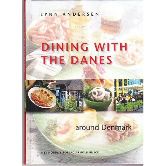 Pre-Owned Dining with the Danes - around Denmark Paperback