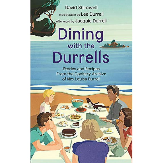 Pre-Owned Dining with the Durrells: Stories and Recipes from the Cookery Archive of Mrs Louisa Durrell Hardcover