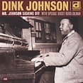 thumbnail image 1 of Dink Johnson - Mr. Johnson Signing Off - Blues - CD, 1 of 1