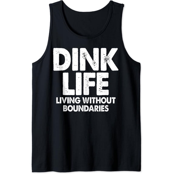 Dink Life Living Without Boundaries Dink Crew Tank Top Size S-3XL