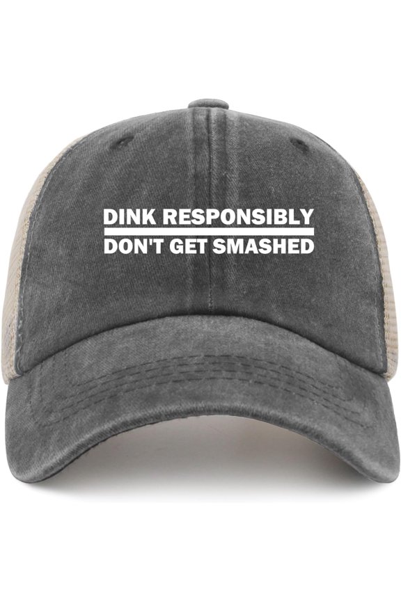 Dink Responsibly Don't GET Smashed Hat Trucker Hat Men Trendy Mesh Cap for Summer