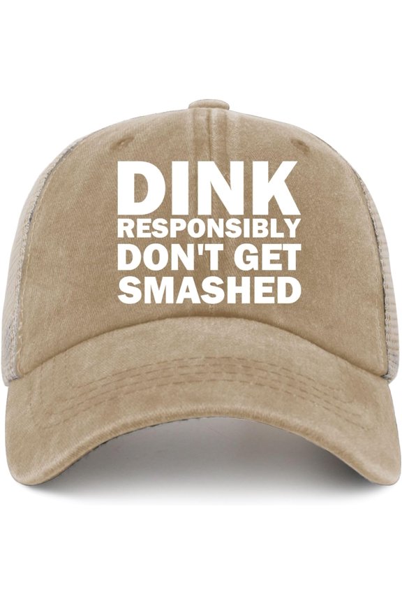 Dink Responsibly Don't GET Smashed Hat Trucker Hat Women Vintage Mesh Baseball Cap for Summer