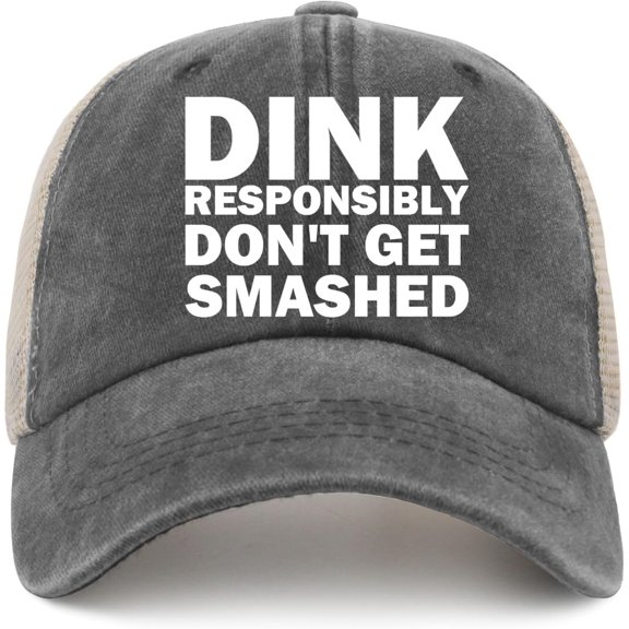 Dink Responsibly Don't GET Smashed Hat Trucker Hat Women Vintage Mesh Baseball Cap for Summer