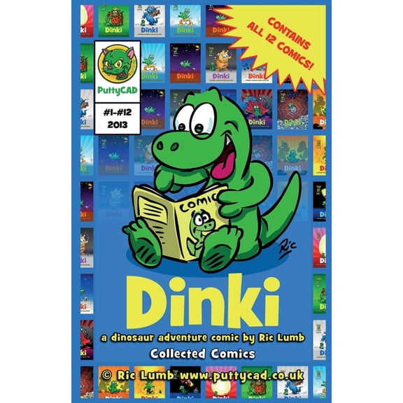 Dinki - Collected Comics : a dinosaur adventure comic by Ric Lumb (Paperback)