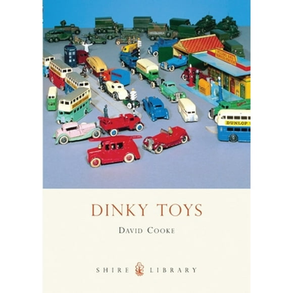 Pre-Owned Dinky Toys (Paperback 9780747804277) by David Cooke