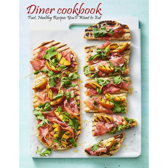Dinner Cookbook: Fast, Healthy Recipes You'll Want to Eat (Paperback