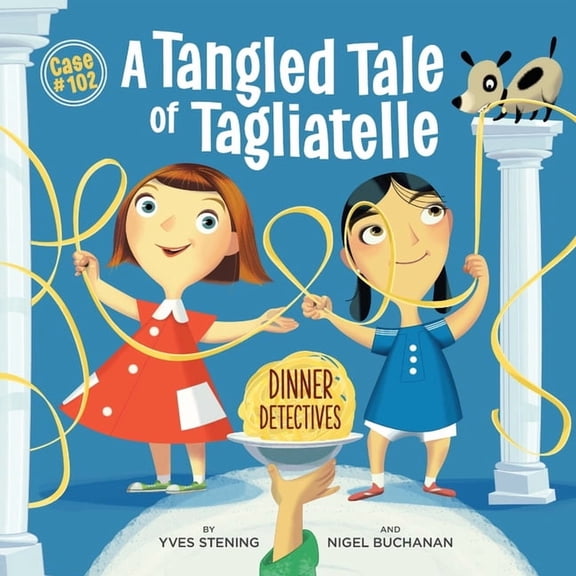 Dinner Detectives A Tangled Tale Of Tagliatelle, (Paperback)