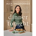 thumbnail image 1 of Pre-Owned Dinner Tonight: 100 Simple, Healthy Recipes for Every Night of the Week (A Defined Dish Book), 9780063278479, 0063278472, Hardcover,, 1 of 1