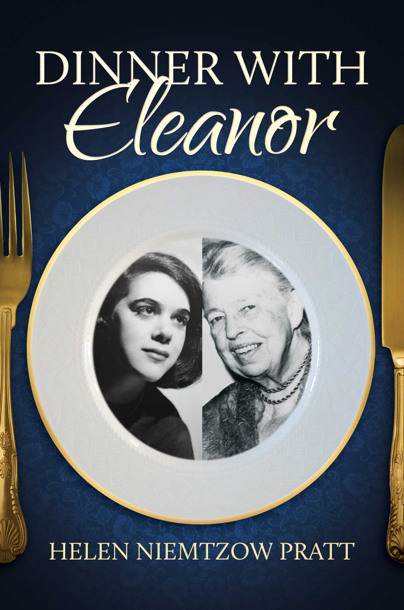 Dinner With Eleanor (Hardcover)