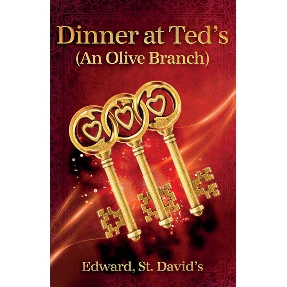 Dinner at Ted's: An Olive Branch, (Paperback)