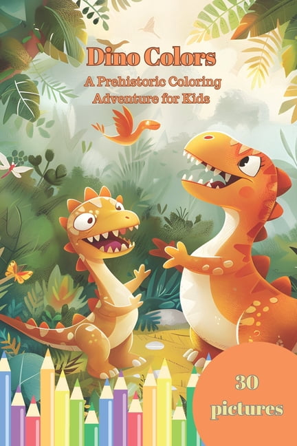 Dino Colors: A Prehistoric Coloring Adventure for Kids, (Paperback ...