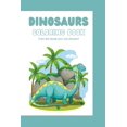 thumbnail image 1 of Dino Colors and Creativity: An Interactive Coloring Adventure with Fun Dinosaur Facts for Kids, (Paperback), 1 of 1
