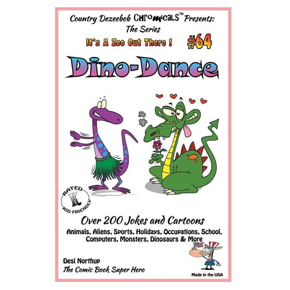 Dino-Dance - Over 200 Jokes + Cartoons - Animals, Aliens, Sports, Holidays, Occupations, School, Computers, Monsters, Dinosaurs & More- In Black and White : Comics, Joke and Cartoons in Black and White