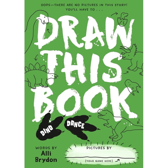 Alli Brydon Dino Dance (Draw This Book) (Paperback) Draw This Book