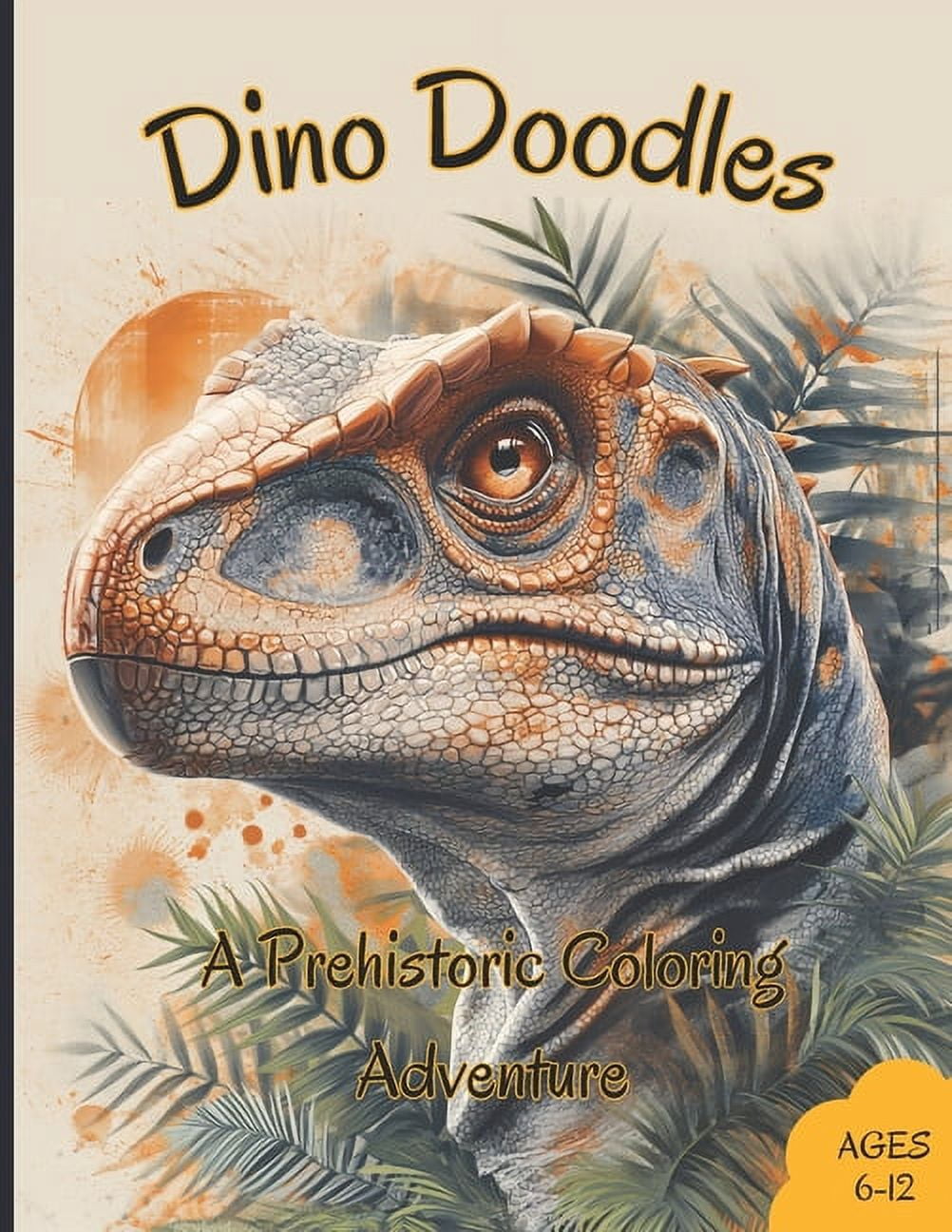 Dino Doodles: A Prehistoric Coloring Adventure, (Paperback) - Walmart.com