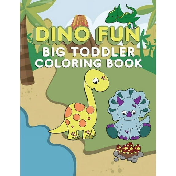 Dino Fun Toddler Coloring Book: Dinosaur Activity Color Workbook for Toddlers & Kids Ages 1-5 for Preschool featuring Letters Numbers Shapes and Colors, (Paperback)