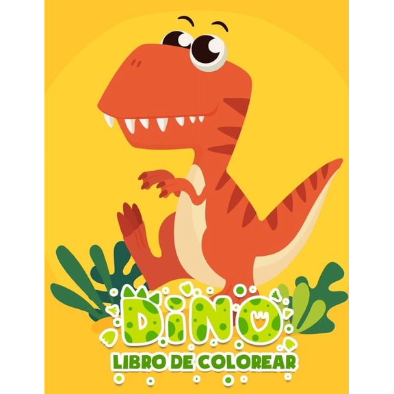 Dino Libro de colorear: Gran regalo para nios de 4 a 8 aos, (Paperback)