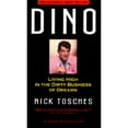 thumbnail image 1 of Pre-Owned Dino: Living High in the Dirty Business of Dreams (Unknown) 0440214122 9780440214120, 1 of 1