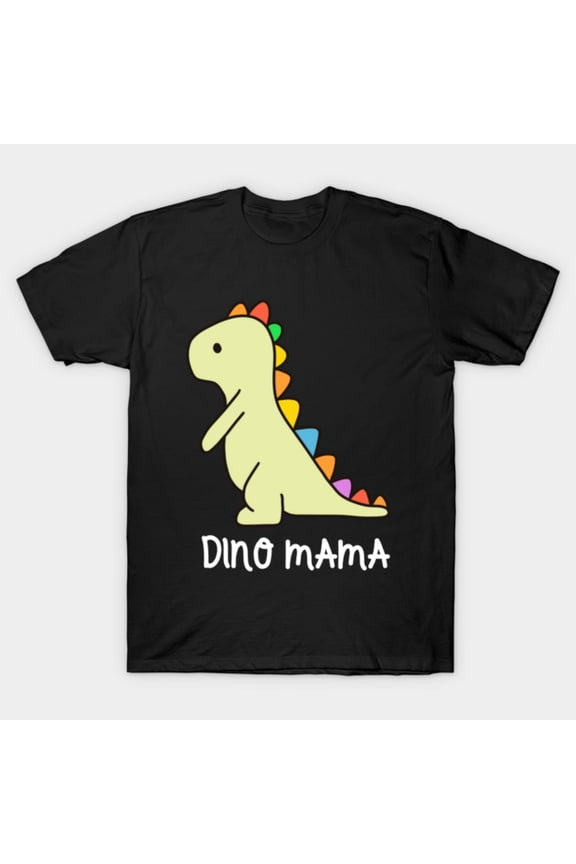 Dino Mama Prehistoric Dinosaur Theme Funny Motherhood Graphic Top Unisex T-Shirt, up to size 3XL.