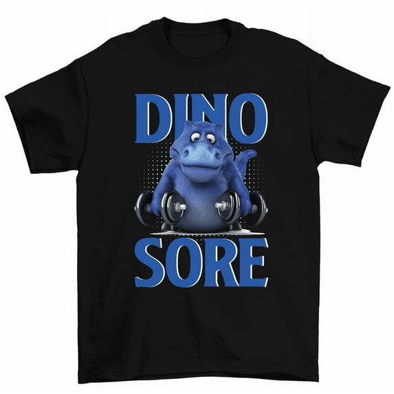 Dino Sore T-Shirt Funny Fitness Dinosaur Lifting Weights Pun Tee