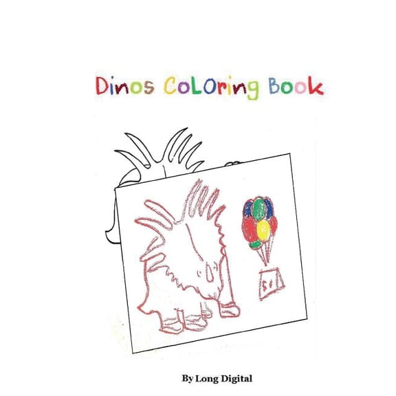 Dinos Coloring Book : Easy Draw, Trace and Color Dinosaurs