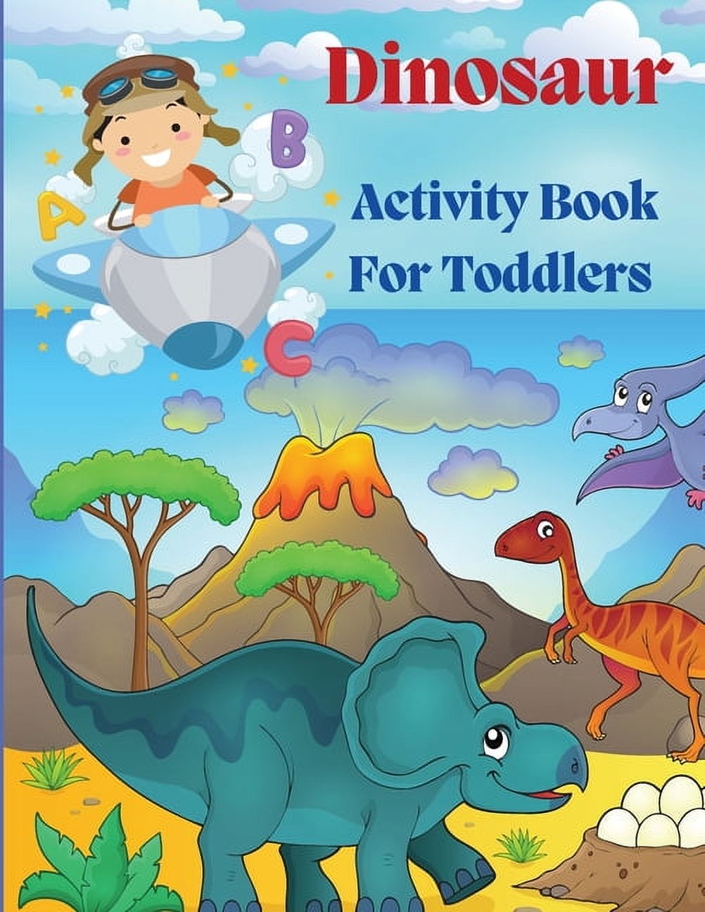 Dinosaur Acivity Book for Toddlers: Dinosaurs Activity Book For Kids ...