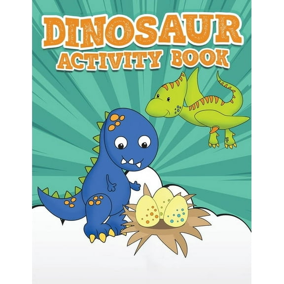 Dinosaur Activity Book 100 Pages Of Fun : Large Dino Puzzle Workbook including Dot to Dot, Sudoku, Mazes, Tic Tac Dino, Hangman and More! Great for ages 6-12! (Paperback)
