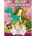 thumbnail image 1 of Dinosaur Activity Book For Kids Ages 4-8: Funny Dinosaur Activity Book: Coloring, Dot to Dot, Mazes, Copy the picture an, 1 of 1