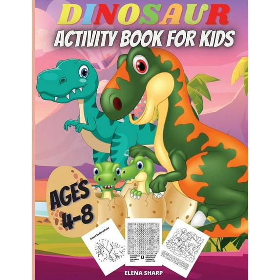 Dinosaur Activity Book For Kids Ages 4-8: Funny Dinosaur Activity Book: Coloring, Dot to Dot, Mazes, Copy the picture an